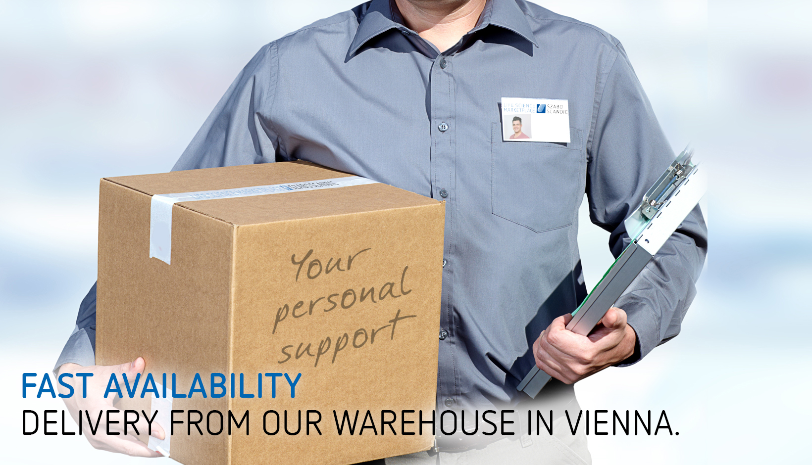Fast availability - delivery from our warehouse in Vienna